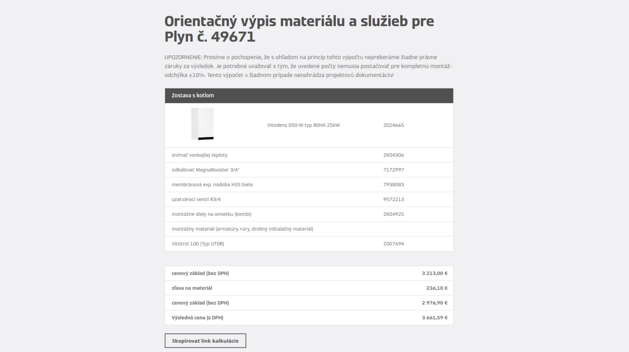 Zistite orientačnú cenu vášho vykurovania ihneď: Vyskúšajte viessmann online konfigurátor